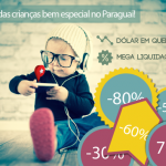 Liquidações tomam conta do Paraguai para o dia das crianças