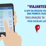 “VIAJANTES”: O app da Receita Federal que permite fazer a Declaração de Bens pelo celular (offline)